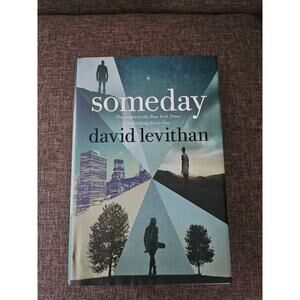 Someday the sequel to Every Day by David Levithan